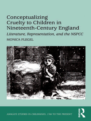 cover image of Conceptualizing Cruelty to Children in Nineteenth-Century England